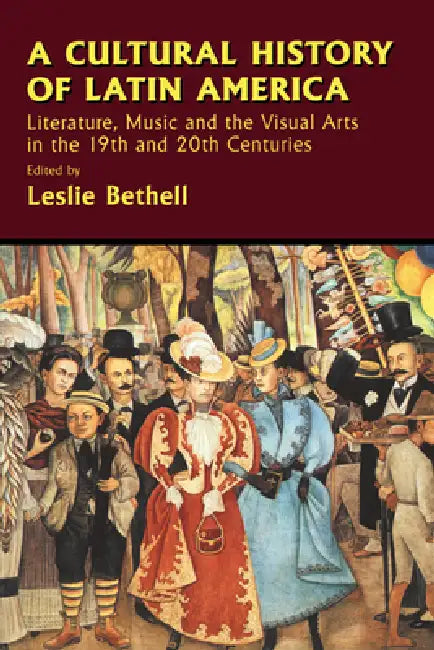A Cultural History of Latin America (English, Leslie Bethell | Gordon Brotherston | Jaime Concha)