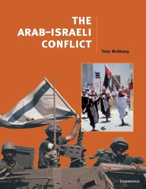 The Arab-Israeli Conflict (English, Tony McAleavy)