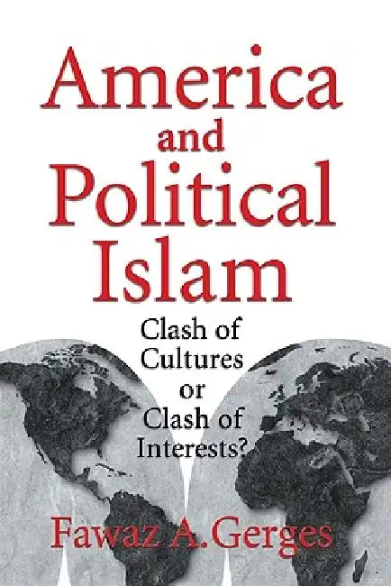 America and Political Islam (English, Fawaz A. Gerges)