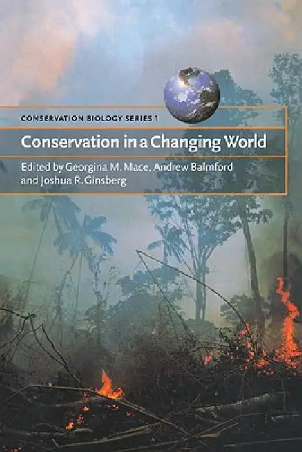 Conservation in a Changing World (English, Georgina M. Mace | Joshua Ginsberg | Andrew Balmford)