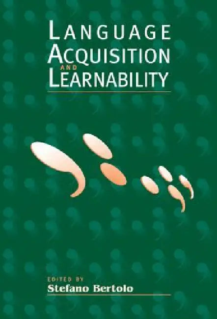 Language Acquisition and Learnability (English, Stefano Bertolo)