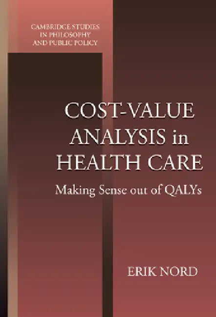 Cost-Value Analysis in Health Care (English, Erik Nord | Douglas MacLean)