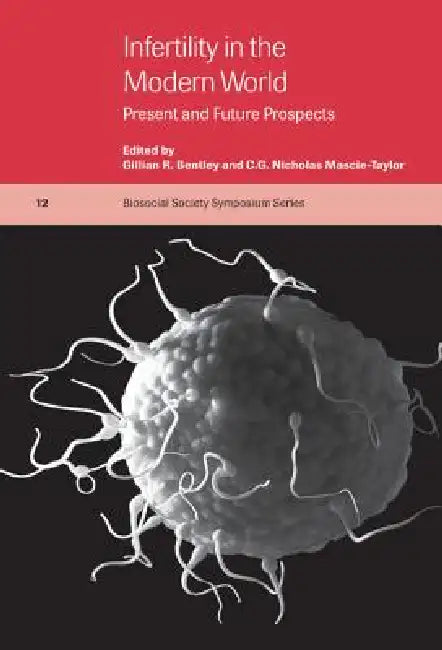 Infertility in the Modern World (English, Gillian R. Bentley | C. G. Nicholas Mascie-Taylor | Catherine Panter-Brick)