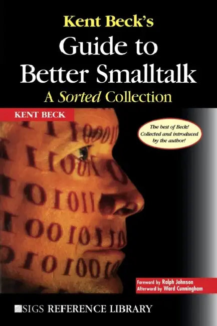 Kent Beck's Guide to Better Smalltalk (English, Kent Beck)