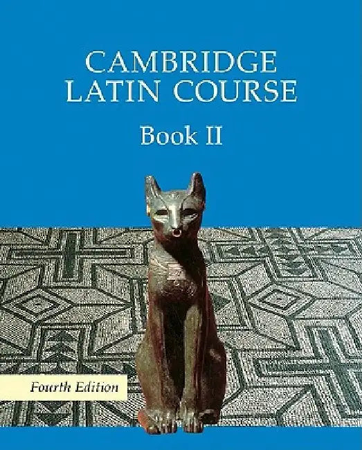 Cambridge Latin Course Book 2 Student's Book (English, Cambridge School Classics Project)