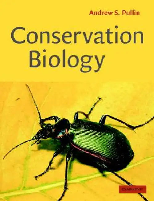 Conservation Biology (English, Andrew S. Pullin)