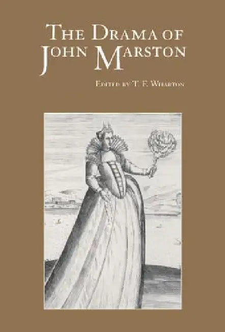 The Drama of John Marston (English, T. F. Wharton)