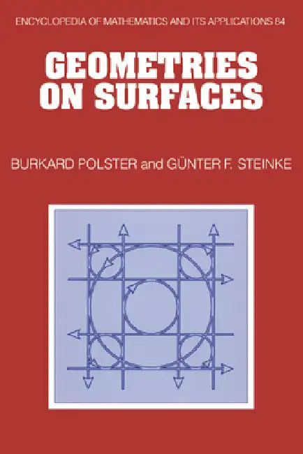 Geometries on Surfaces (English, Burkard Polster | Gunther Stienke | Gunter Steinke)
