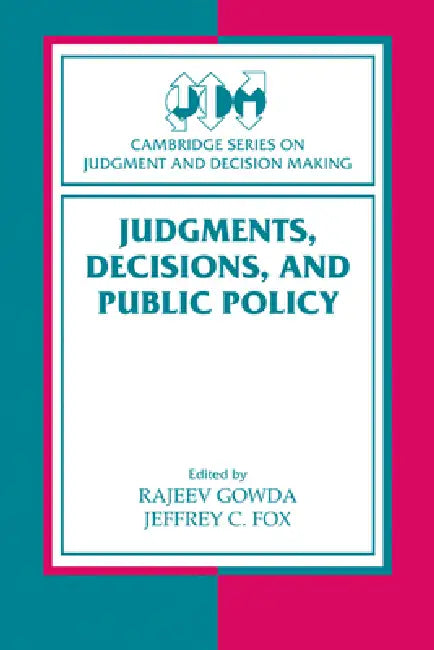 Judgments, Decisions, and Public Policy (English, M. V. Rajeev Gowda | Jeffrey Fox | Rajeev Gowda)