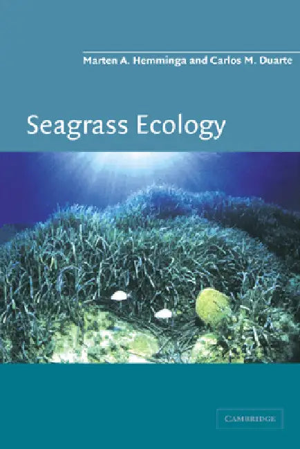 Seagrass Ecology (English, Marten Hemminga | Carlos M. Duarte)
