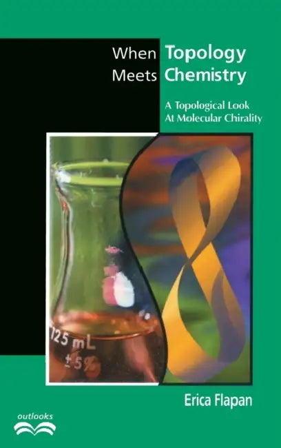 When Topology Meets Chemistry (English, Erica Flapan)
