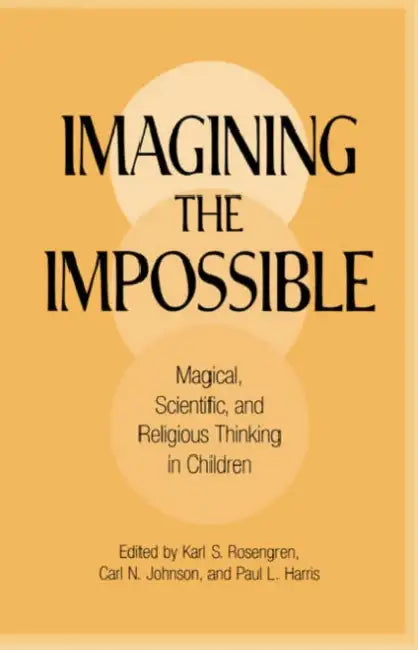 Imagining the Impossible (English, Karl S. Rosengren | Karl S. Rosengren | Carl N. Johnson)