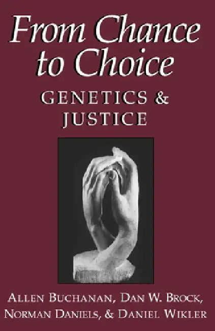 From Chance to Choice (English, Dan W. Brock | Norman Daniels | Daniel Wikler)