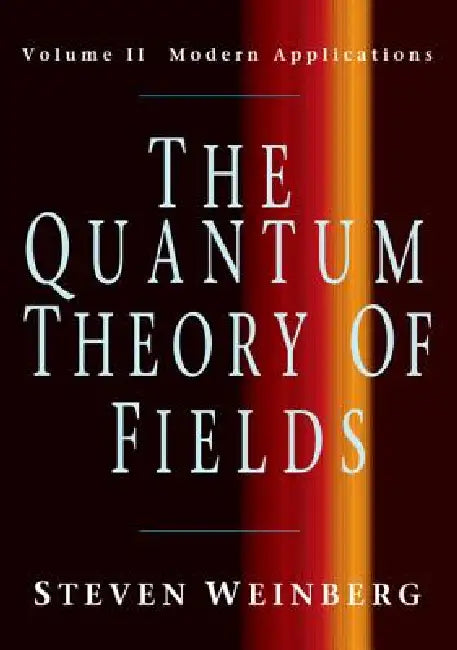 The Quantum Theory of Fields v2 (English, Steven Weinberg)