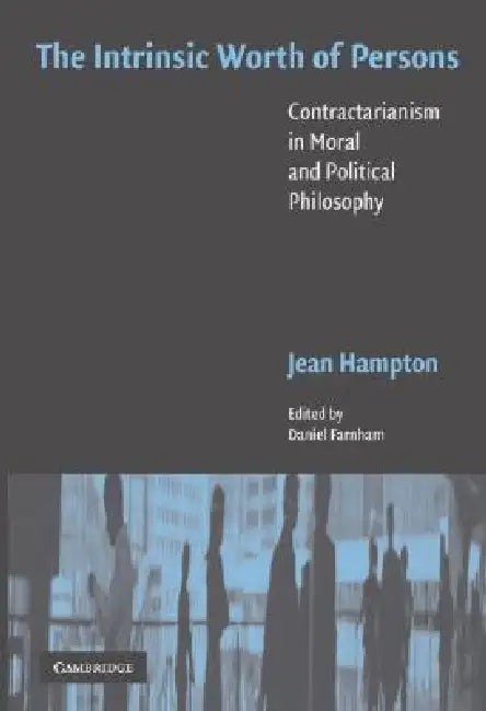 The Intrinsic Worth of Persons (English, Jean Hampton | Daniel Farnham)