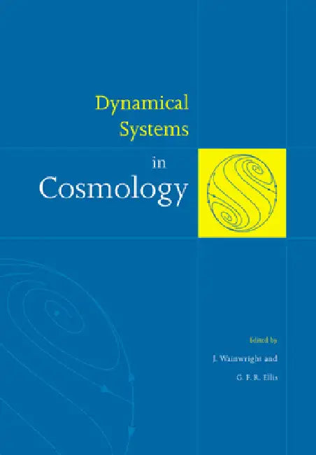 Dynamical Systems in Cosmology (English, J. Wainwright | G. F. R. Ellis | Wainwright J)