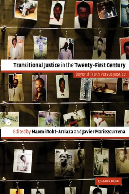 Transitional Justice in the Twenty-First Century (English, Naomi Roht-Arriaza | Javier Mariezcurrena)