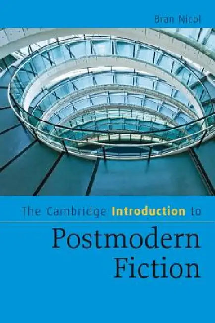 The Cambridge Introduction to Postmodern Fiction (English, Bran Nicol)