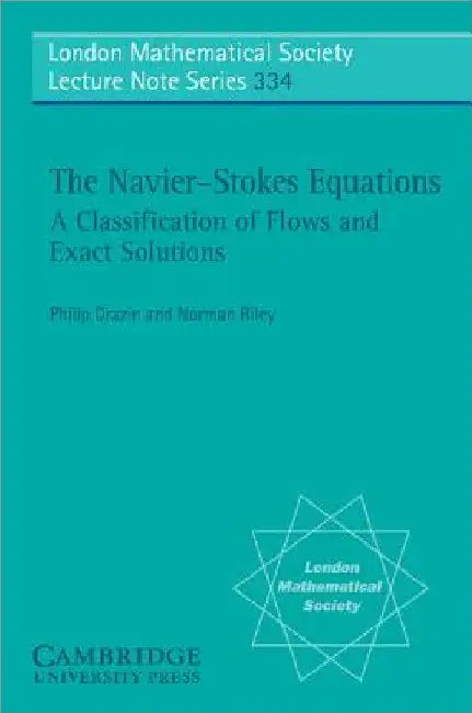 The Navier-Stokes Equations (English, P. G. Drazin | N. Riley)