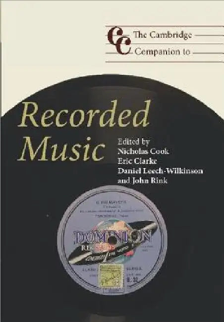 The Cambridge Companion to Recorded Music (English, Nicholas Cook | Eric Clarke | Daniel Leech-Wilkinson)