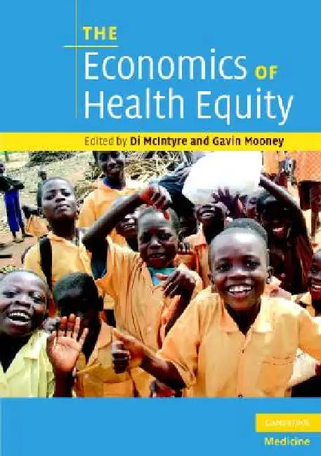 The Economics of Health Equity (English, Di McIntyre | Gavin Mooney)