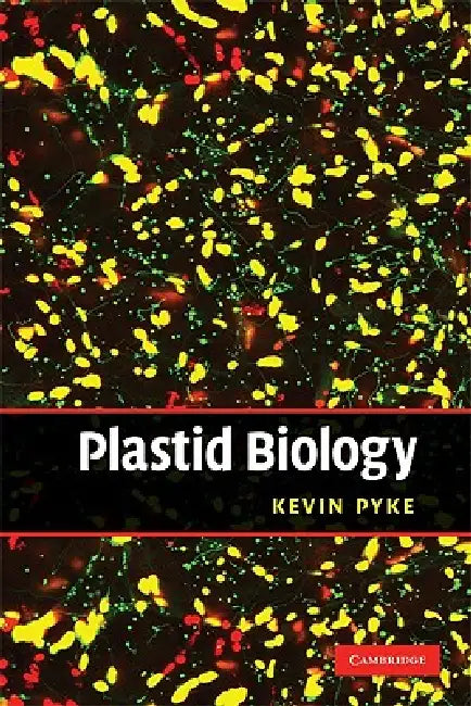 Plastid Biology (English, Kevin Pyke)
