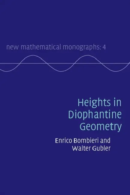 Heights in Diophantine Geometry (English, Enrico Bombieri | Walter Gubler)