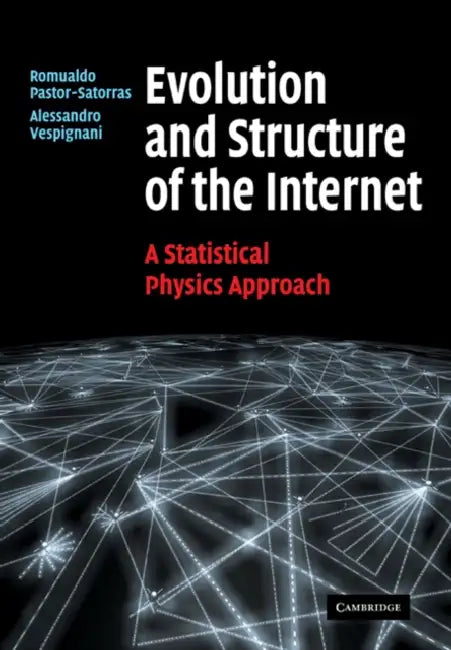 Evolution and Structure of the Internet (English, Romualdo Pastor-Satorras | Alessandro Vespignani)