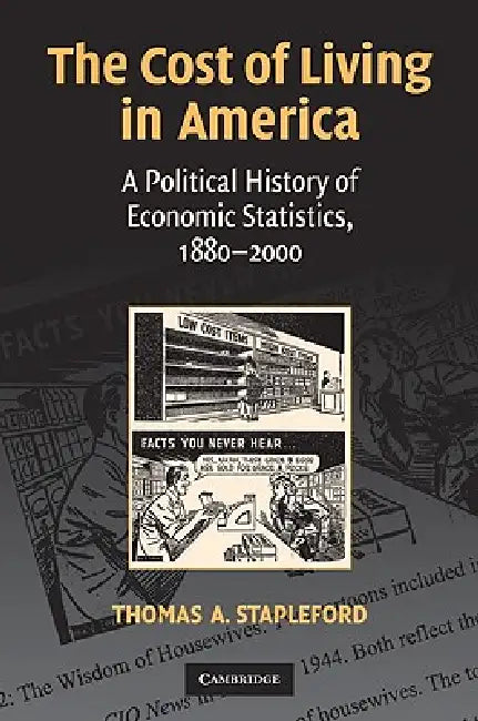 The Cost of Living in America (English, Thomas A. Stapleford)
