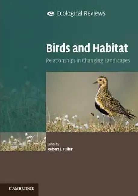 Birds and Habitat (English, Robert J. Fuller)