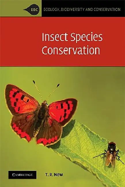 Insect Species Conservation (English, T. R. New)