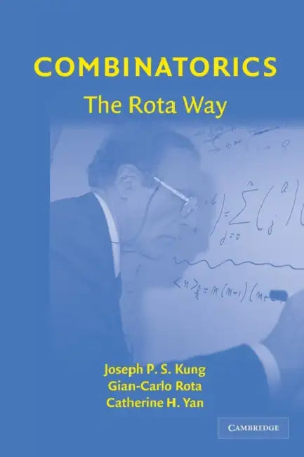 Combinatorics (English, Joseph P. S. Kung | Catherine H. Yan | Gian-Carlo Rota)
