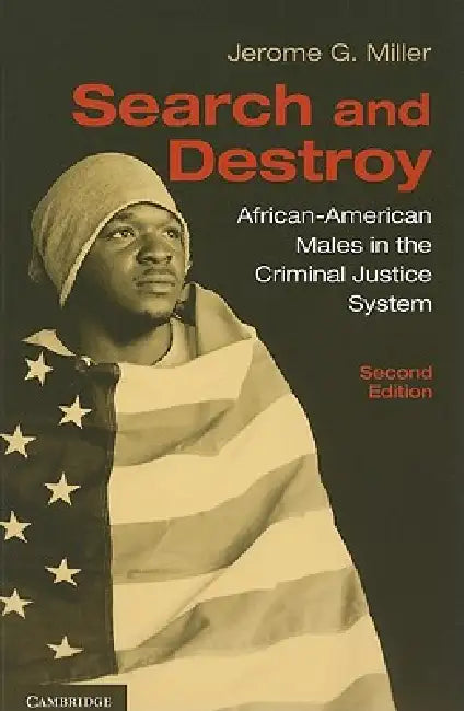Search and Destroy, 2nd Edition (English, Jerome G. Miller)