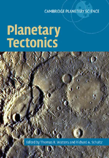 Planetary Tectonics (English, Thomas R. Watters | Richard A. Schultz)