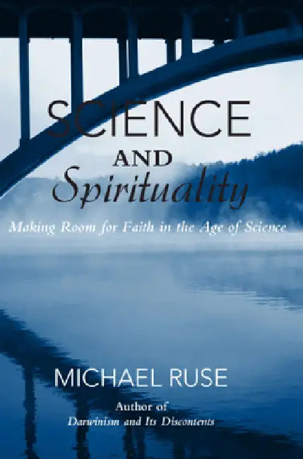 Science and Spirituality (English, Michael Ruse)
