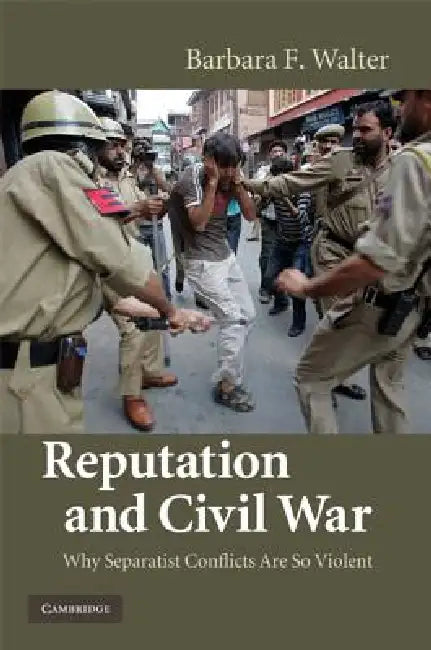 Reputation and Civil War (English, Barbara F. Walter)