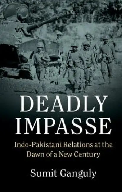 Deadly Impasse (English, Sumit Ganguly)