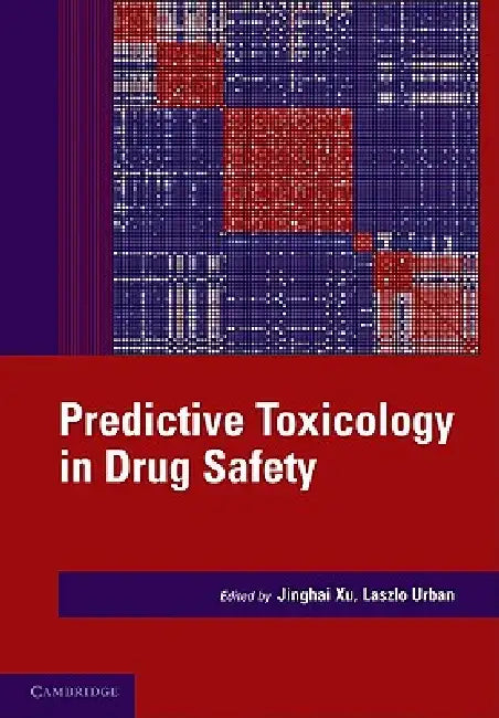 Predictive Toxicology in Drug Safety (English, Jinghai J. Xu | Laszlo Urban)