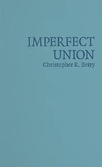 Imperfect Union (English, Christopher Berry)
