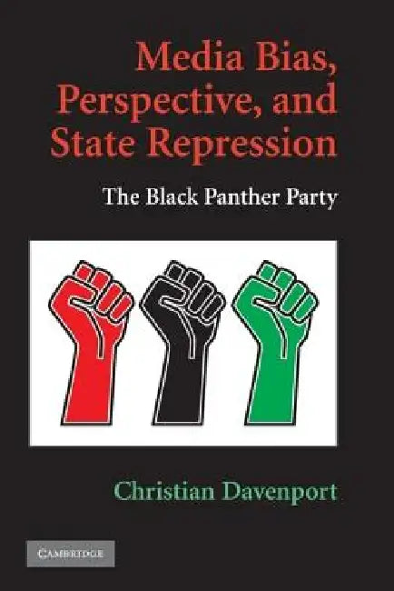 Media Bias and State Repression (English, Christian Davenport)
