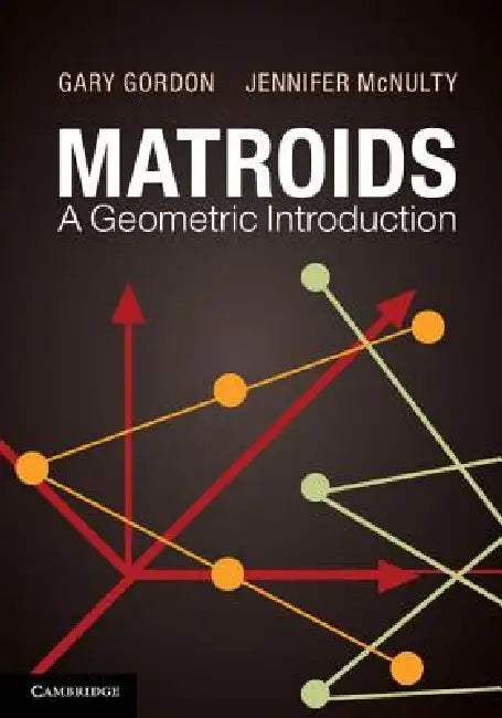 Matroids (English, Gary Gordon | Jennifer McNulty)