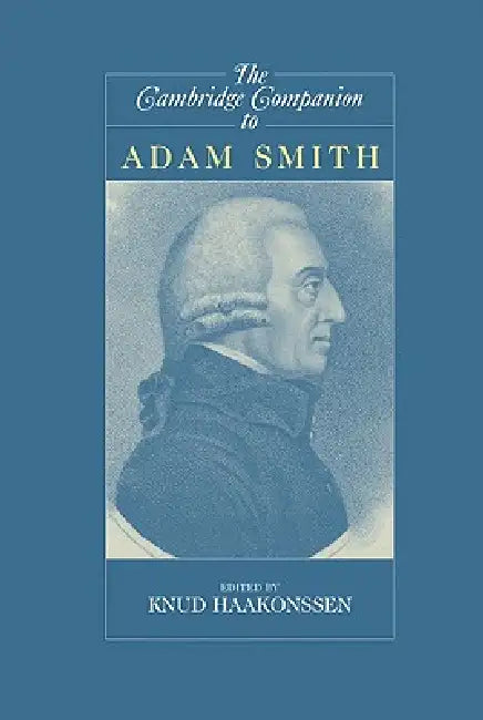 The Cambridge Companion to Adam Smith (English, Knud Haakonssen | Haakonssen Knud)