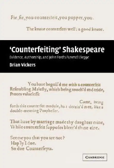 'Counterfeiting' Shakespeare (English, Brian Vickers)