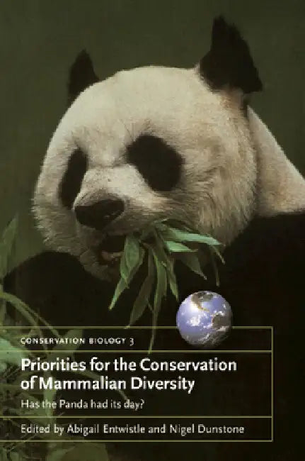 Priorities for the Conservation of Mammalian Diversity (English, Abigail Entwistle | Nigel Dunstone)