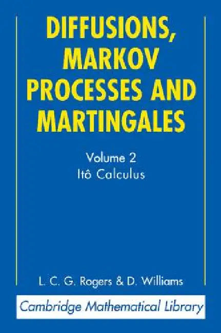 Diffusions, Markov Processes and Martingales (English, L. C. G. Rogers | D. Williams | David Williams)