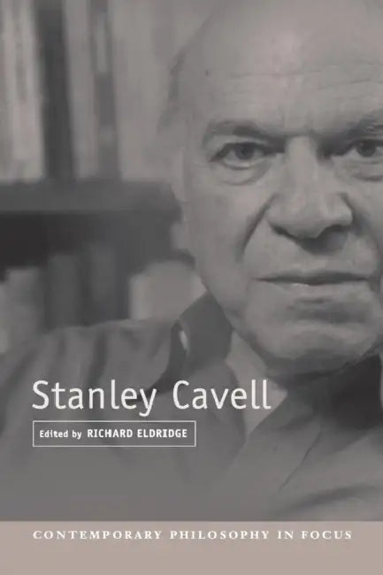 Stanley Cavell (English, Richard Eldridge)