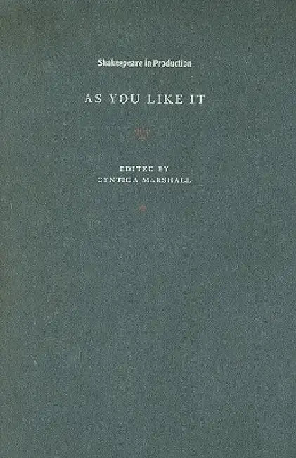 As You Like It (English, William Shakespeare | Cynthia Marshall)