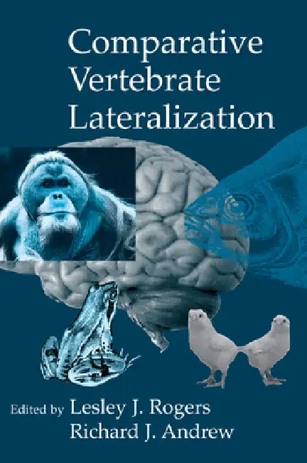 Comparative Vertebrate Lateralization (English, Lesley J. Rogers | Richard John Andrew)
