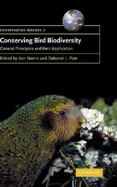 Conserving Bird Biodiversity (English, Ken Norris | Deborah J. Pain | Guy Cowlishaw)