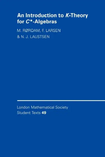 An Introduction to K-Theory for C*-Algebras (English, F. Larsen | M. Rrdam | M. Rordam)